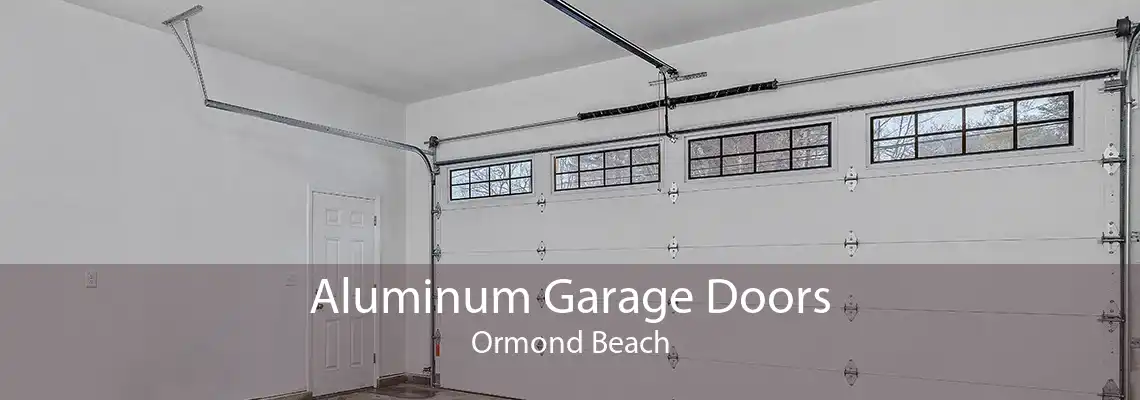 Aluminum Garage Doors Ormond Beach