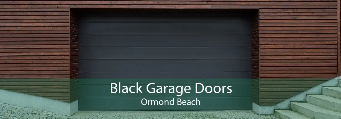 Black Garage Doors Ormond Beach