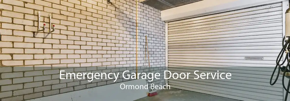 Emergency Garage Door Service Ormond Beach