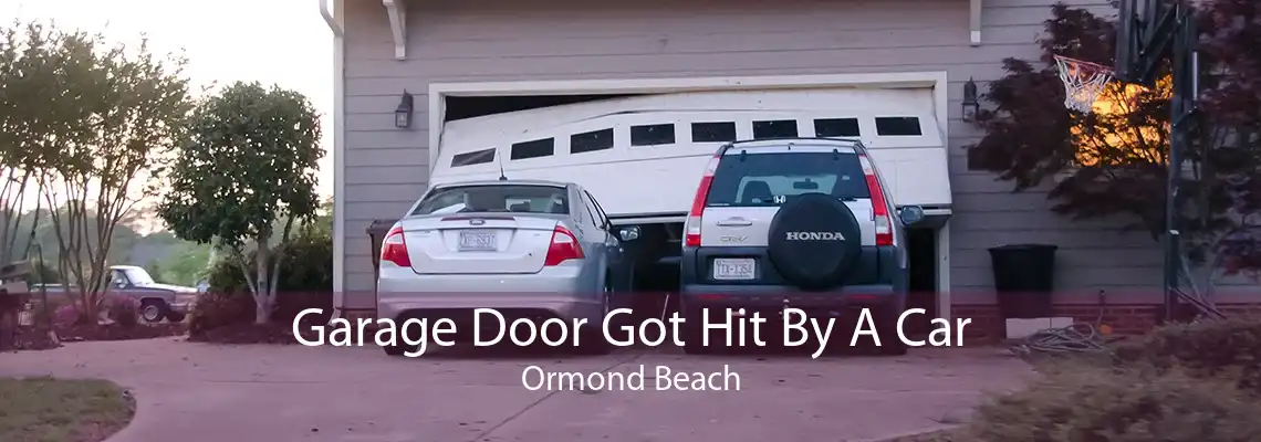 Garage Door Got Hit By A Car Ormond Beach