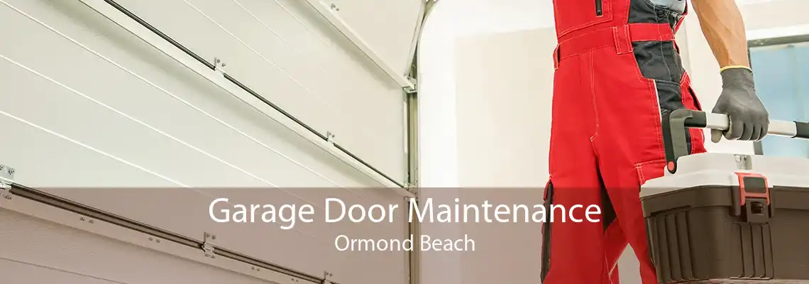 Garage Door Maintenance Ormond Beach