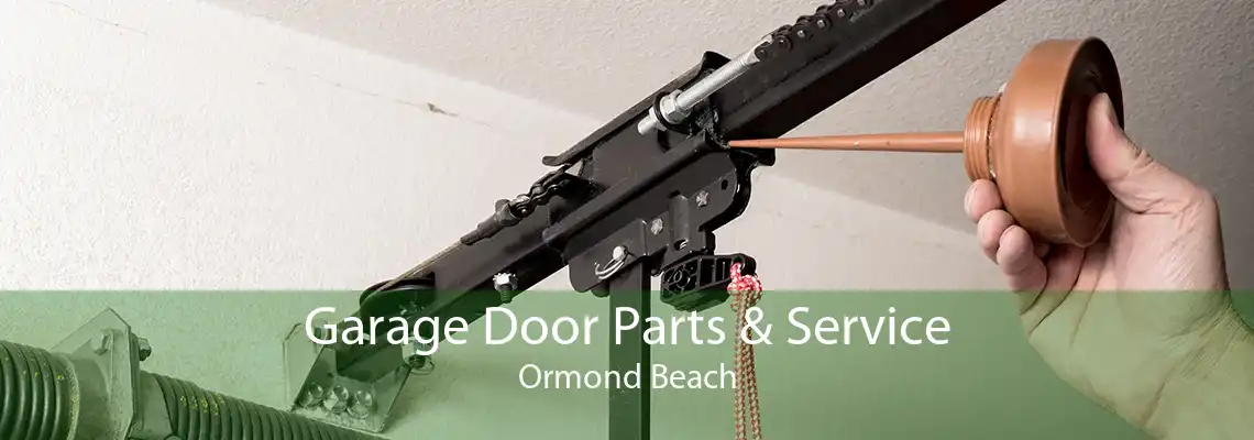 Garage Door Parts & Service Ormond Beach