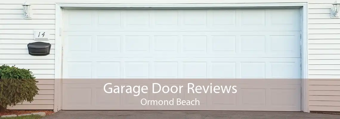 Garage Door Reviews Ormond Beach