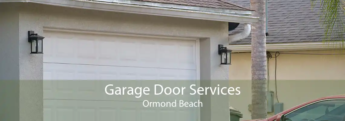 Garage Door Services Ormond Beach