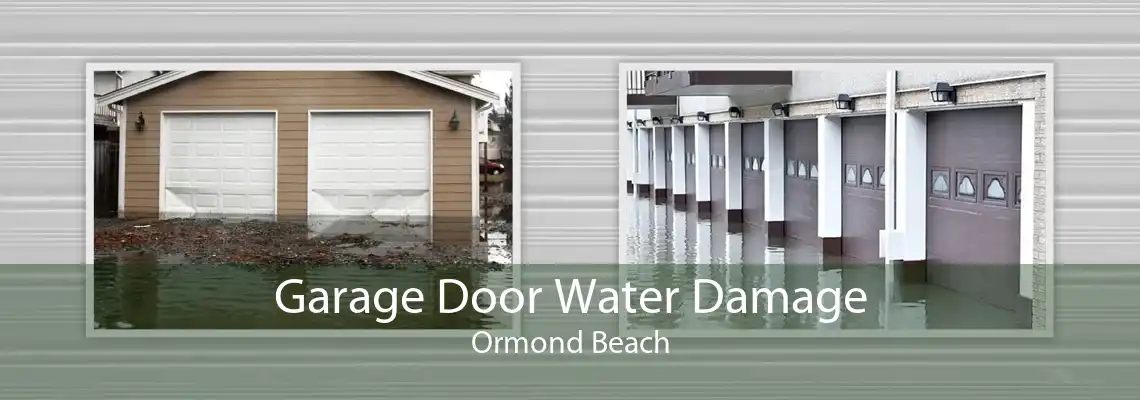 Garage Door Water Damage Ormond Beach