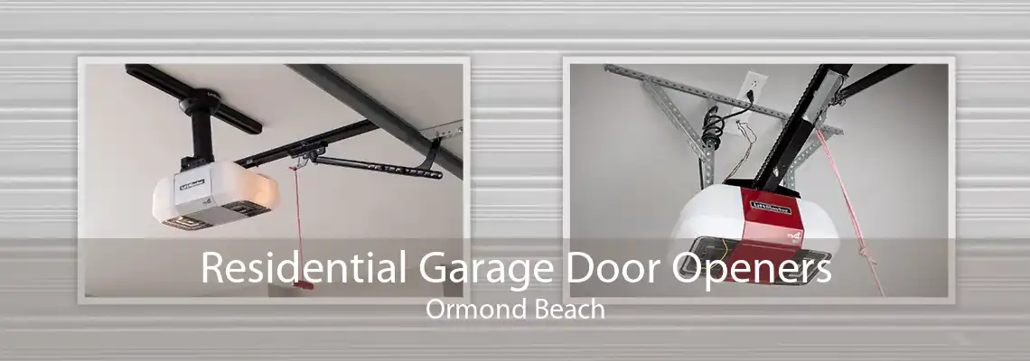 Residential Garage Door Openers Ormond Beach