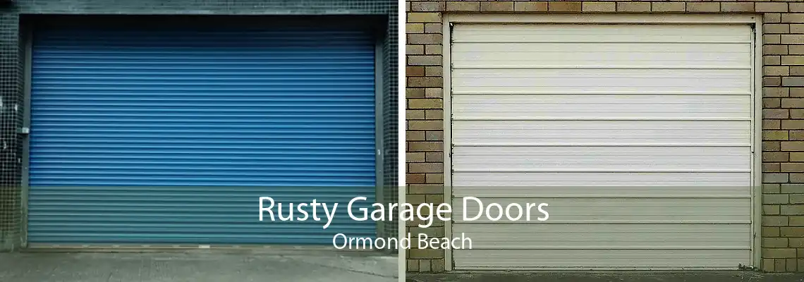 Rusty Garage Doors Ormond Beach