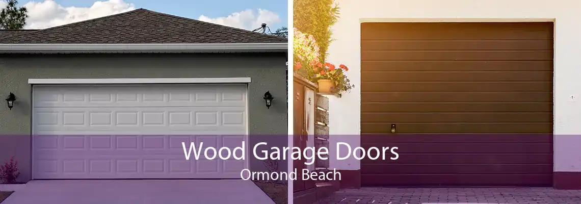 Wood Garage Doors Ormond Beach